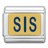 Italian Bracelet Charm - "SIS"